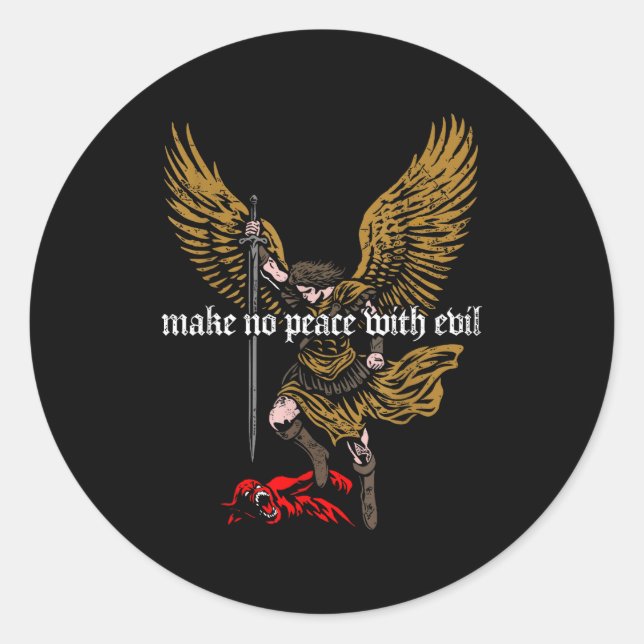 Make No Peace With Evil Archangel Michael Design  Runder Aufkleber (Vorderseite)