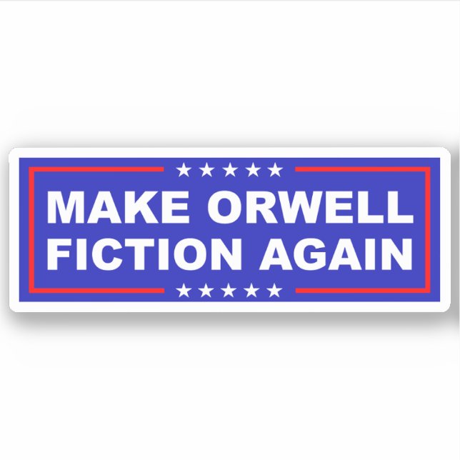 Make Orwell Fiction Again Aufkleber (Vorderseite)