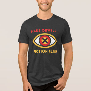 Make Orwell Fiktion wieder T-Shirt Tri-Blend Shirt