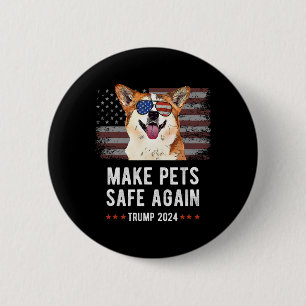 Make Pets Safe Again Corgi Hund Trump 2024 Button