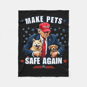 Make Pets Safe Again Lustig Pro Trump Fleecedecke