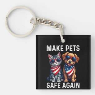 Make Pets Safe Again Lustig Schlüsselanhänger