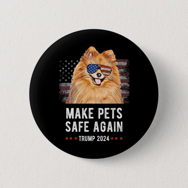 Make Pets Safe Again Pomeranian Hund Trump 2024  Button (Vorderseite)
