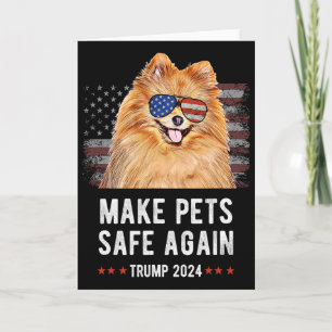 Make Pets Safe Again Pomeranian Hund Trump 2024 Karte