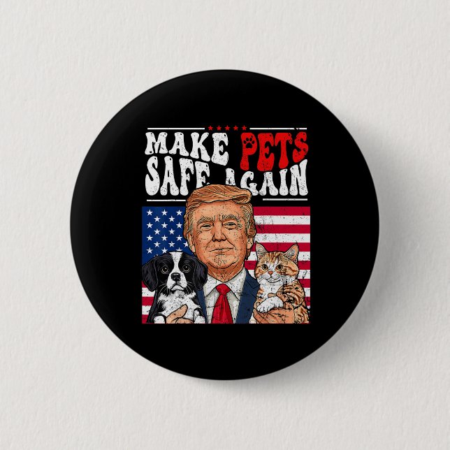 Make Pets Safe Again Trump 2024 Rette Unsere Haust Button (Vorderseite)