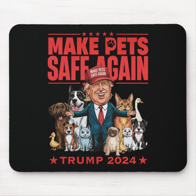 Make Pets Safe Again Trump 2024 Rette Unsere Haust Mousepad (Vorne)