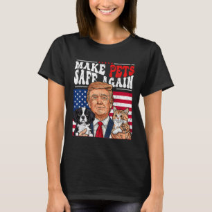 Make Pets Safe Again Trump 2024 Rette Unsere Haust T-Shirt