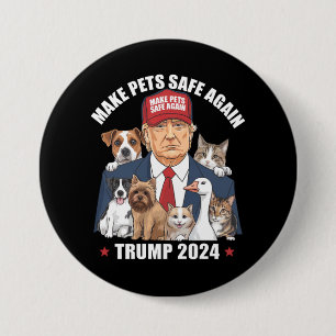 Make Pets Safe Again Trump 2024 Rettet Unsere Haus Button
