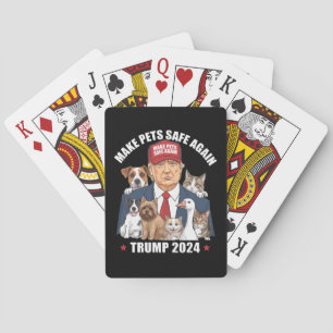 Make Pets Safe Again Trump 2024 Rettet Unsere Haus Spielkarten