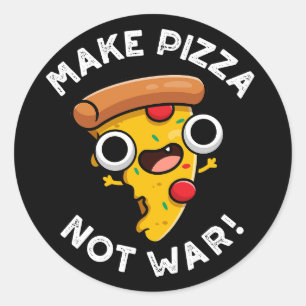 Make Pizza Not War Lustiger Friedenswitz Dunkler H Runder Aufkleber