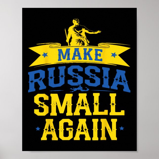 Make Russia Small Again – Funny Ukraine-inspired S Poster (Vorne)