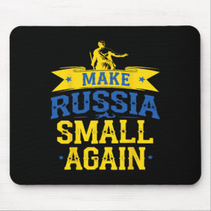 Make Russia Small Again – Lustige Ukraine-inspirie Mousepad