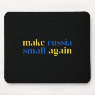Make Russia Small Again Ukraine-Flaggenfarbe  Mousepad