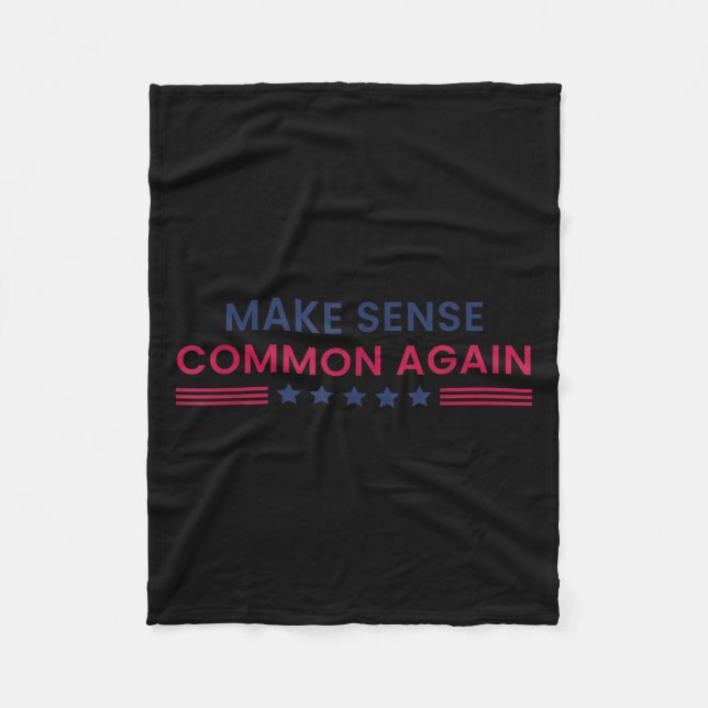 Make Sense Common Again Funny Quote  Fleecedecke (Vorderseite)