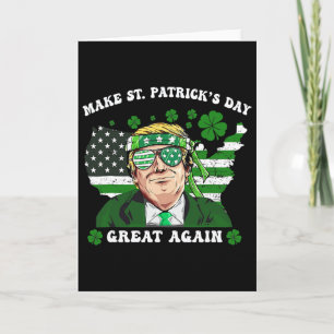 Make St Patrick's Day Great Again Lustig Trump 1 Karte