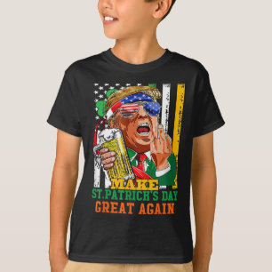 Make St Patricks Day Great Again Lustig Trump T-Shirt