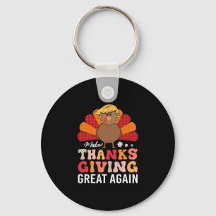 Make Thanksgiving Great Again Trump Truthahn Lusti Schlüsselanhänger