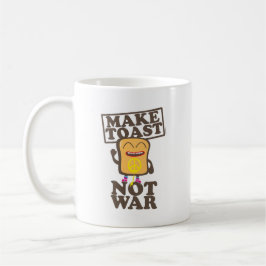 Make Toast not War Tasse