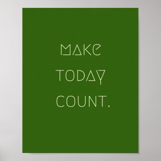 make.today.count. Poster & Prints