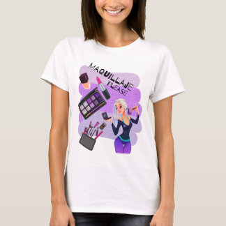 MAKE-UP BITTE T-Shirt