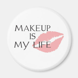 Make-up ist mein Lebenskuss Magnet