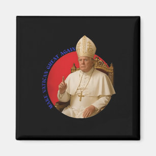 Make Vatican Great Again Lustiger Papst Trump Retr Magnet