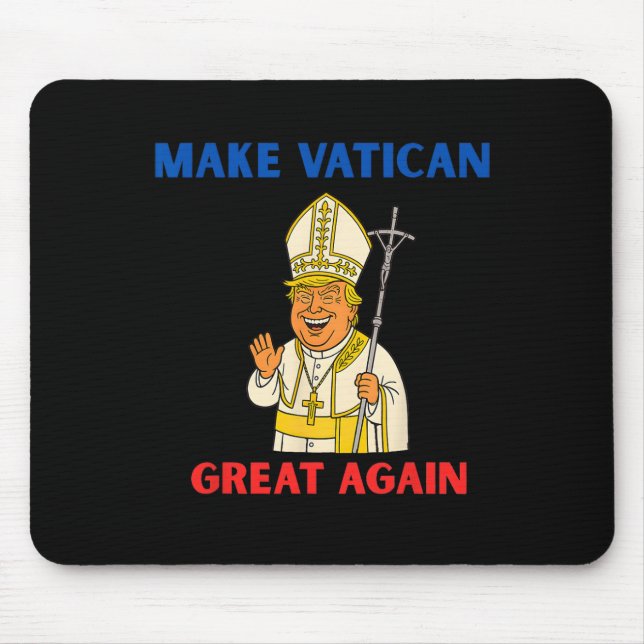 Make Vatican Great Again Lustiger Papst Trump Retr Mousepad (Vorne)