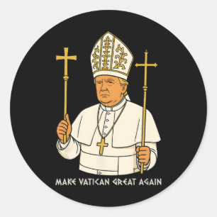 Make Vatican Great Again Lustiger Papst Trump Retr Runder Aufkleber