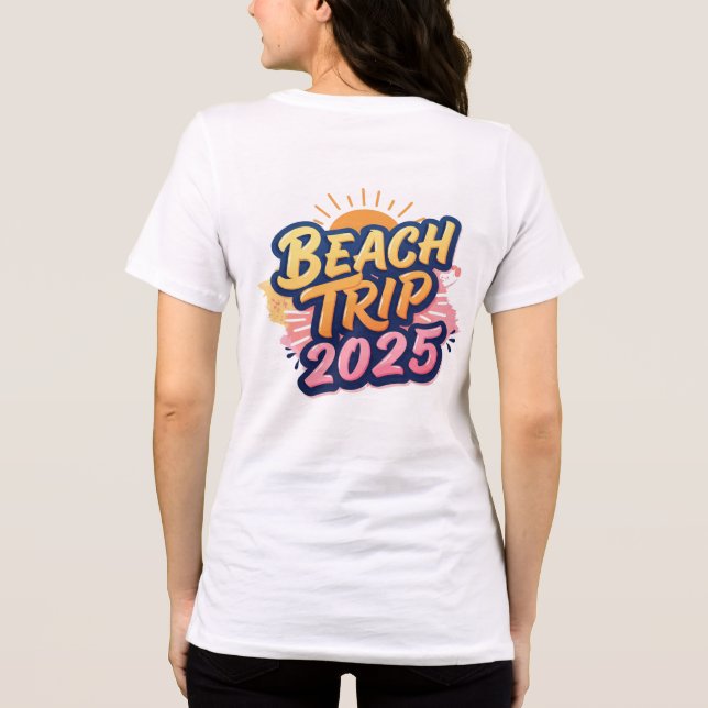 Make your 2025 beach trip unforgettable Tri-Blend shirt (Rückseite)