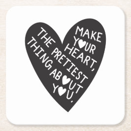 Make your Heart Pretiest thing about you Rechteckiger Pappuntersetzer