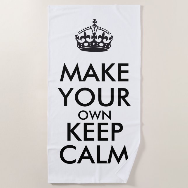 Make your own keep calm - Black Poster Strandtuch (Vorderseite)