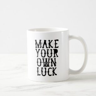 Make your own luck kaffeetasse