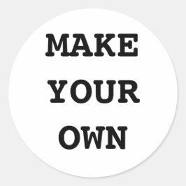 MAKE YOUR OWN RUNDER AUFKLEBER