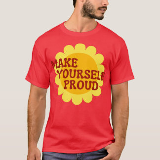 Make YoursProud Retro Vintag Motivierend und Ins T-Shirt
