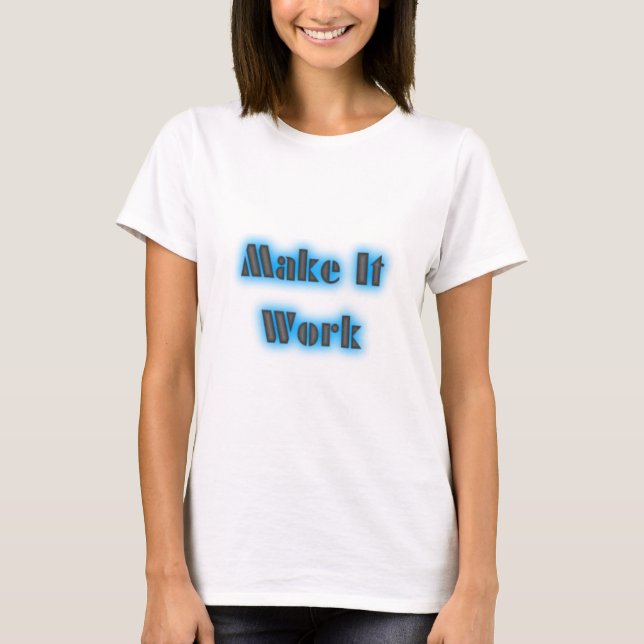 makeiworkBLUE3BIGGER T-Shirt (Vorderseite)