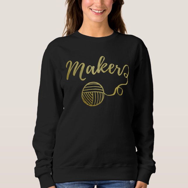 Maker ・ Garne und Kunsthandwerk Typografie Imitate Sweatshirt (Vorderseite)