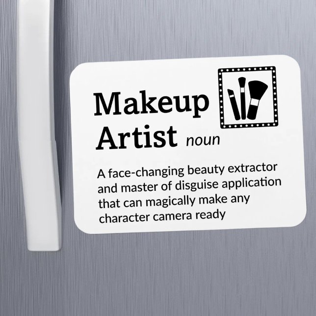 Makeup Artist Definition - Set Life 3" x 4" Flex Magnet (Von Creator hochgeladen)