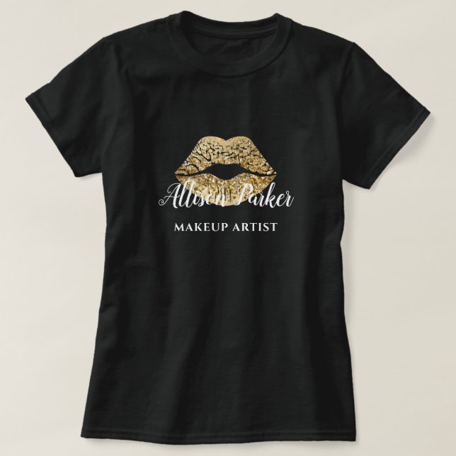 MAKEUP ARTIST Gold Logo Kiss Name T - Shirt (Design vorne)