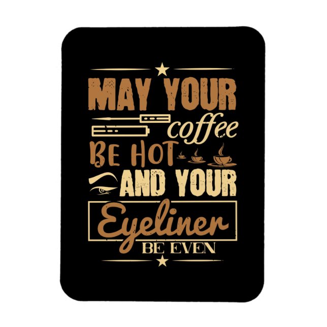 Makeup - heißer Kaffee und sogar Eyeliner Magnet (Vertikal)