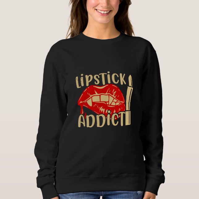 Makeup - Lipstick-Addict Sweatshirt (Vorderseite)
