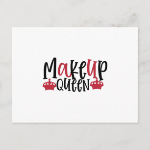 Makeup Queen Design- Makeup Zitat Postkarte
