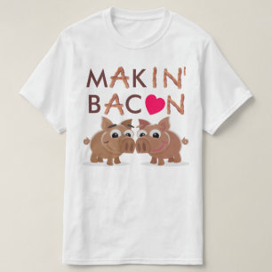 Makin' Bacon T-Shirt