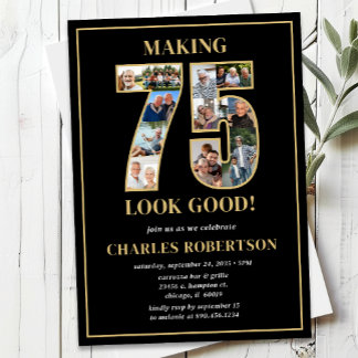 Making 75 Look Good Photo Birthday Einladung