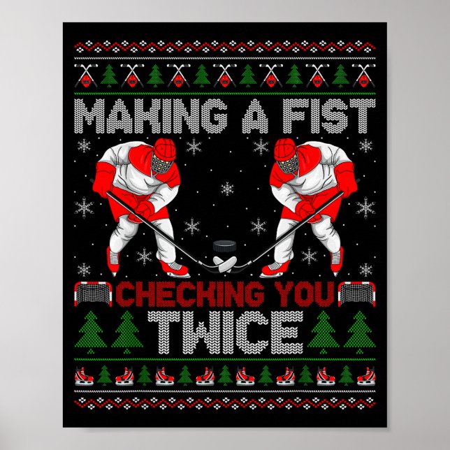 Making A Fist Checking You Twice Ugly Ice Hockey C Poster (Vorne)