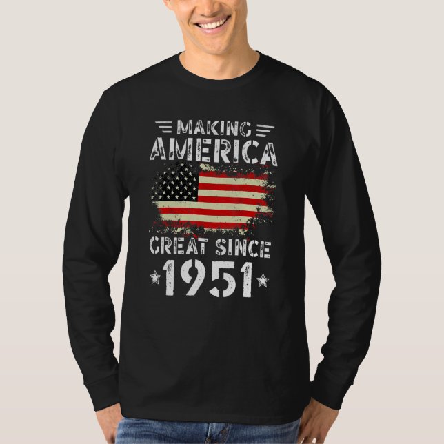 Making America Great Since 1951 USA Flag Retro Bir T-Shirt (Vorderseite)