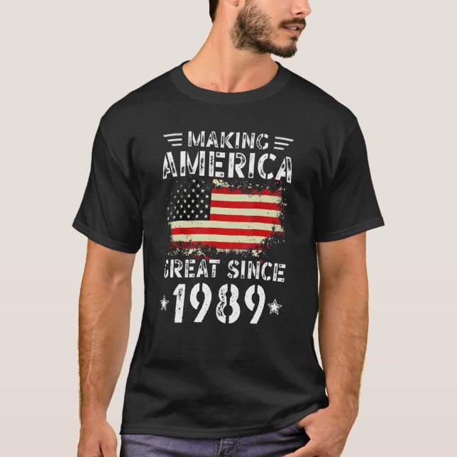 Making America Great Since 1989 USA Flag Retro Bir T-Shirt (Vorderseite)