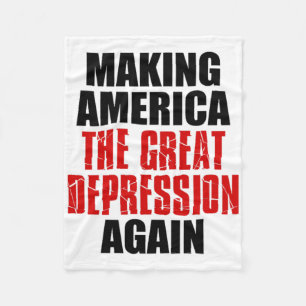 Making America The Great Depression Again Zoll E Fleecedecke
