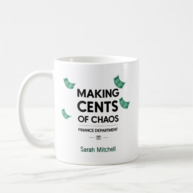 Making Cents of Chaos Personalized Kaffeetasse (Links)
