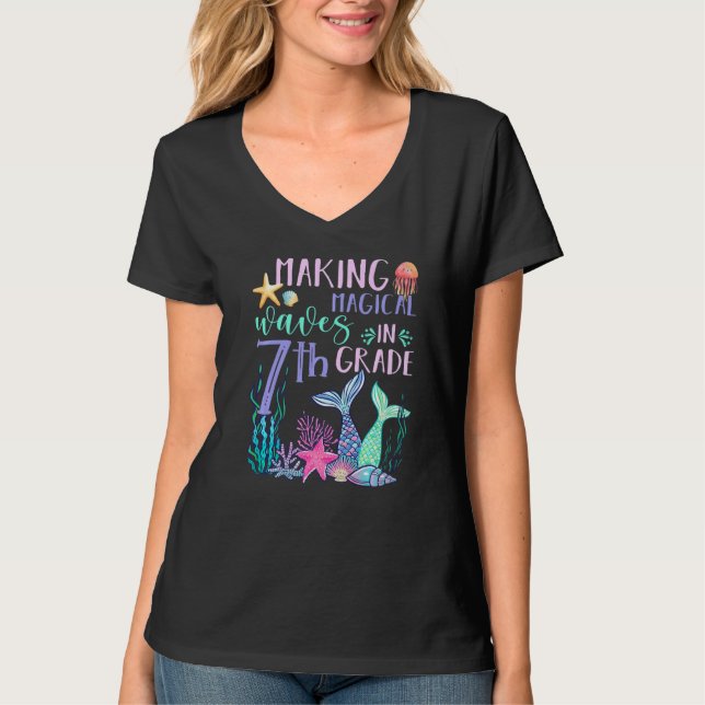 Making Magical Waves In 7th Grade Mermaid Back To  T-Shirt (Vorderseite)
