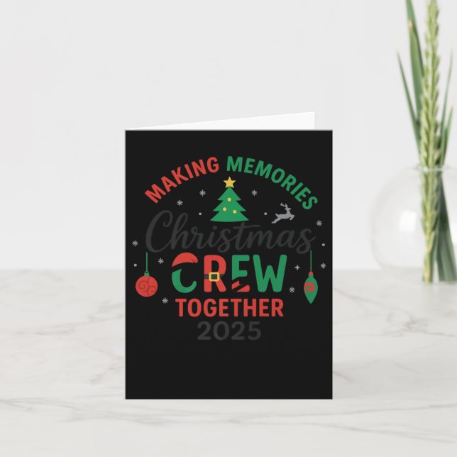Making Memorie Together Christmas Crew 2025 Family Karte (Vorderseite)